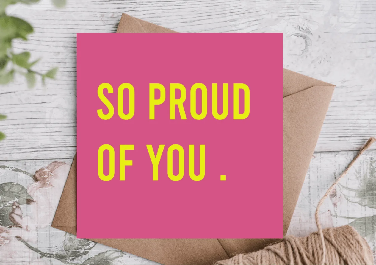 So Proud of You Congratulations Card: the shop's own photo