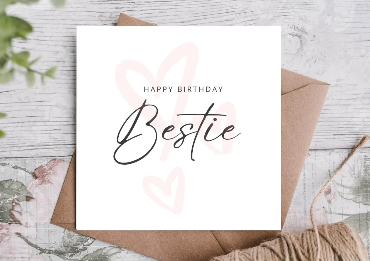 Birthday Card For Bestie: the shop's own photo