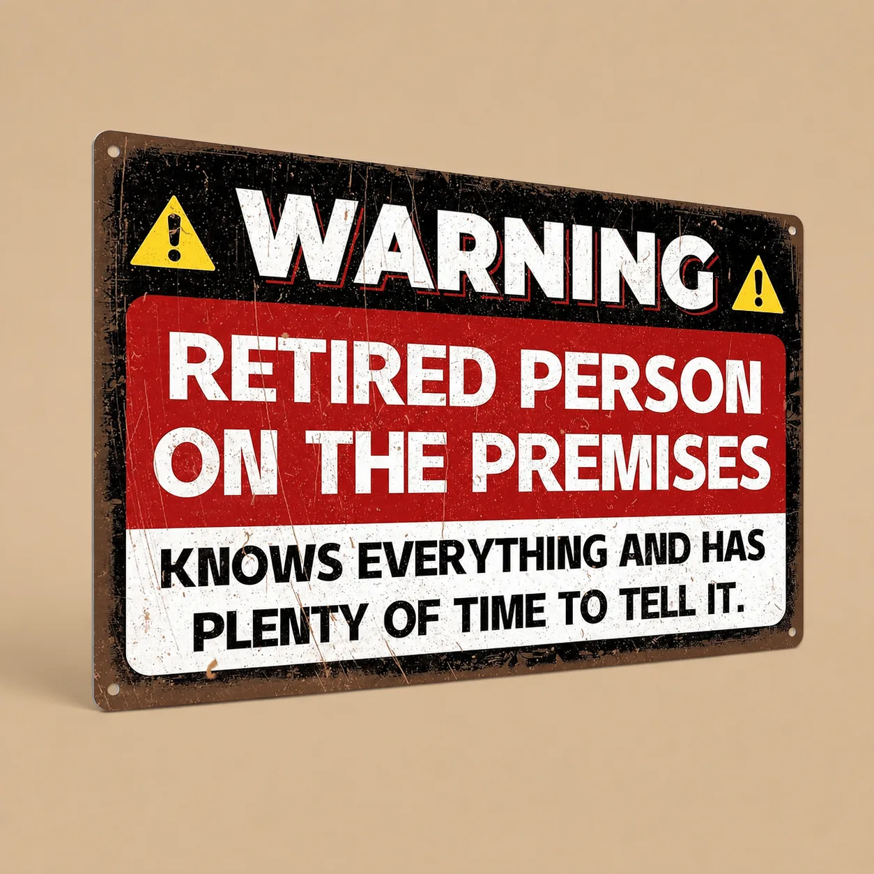 "Retired Person On The Premises" Sign: the shop's own photo
