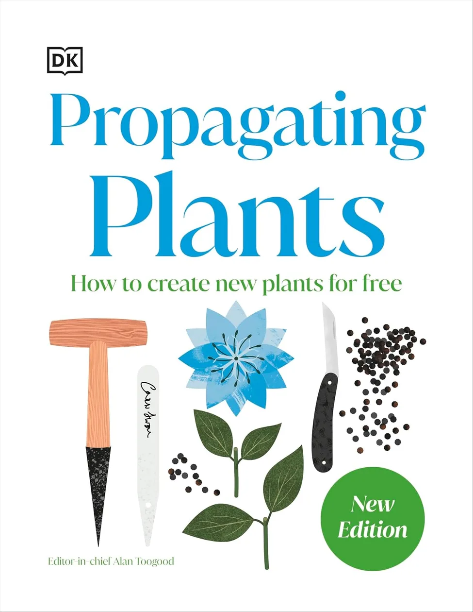 RHS Propagating Plants: How to Grow Plants for Free by DK - Hardback Gardening Reference Book - Propagate 1,500+ Plants - RHS Expert Guide: the shop's own photo