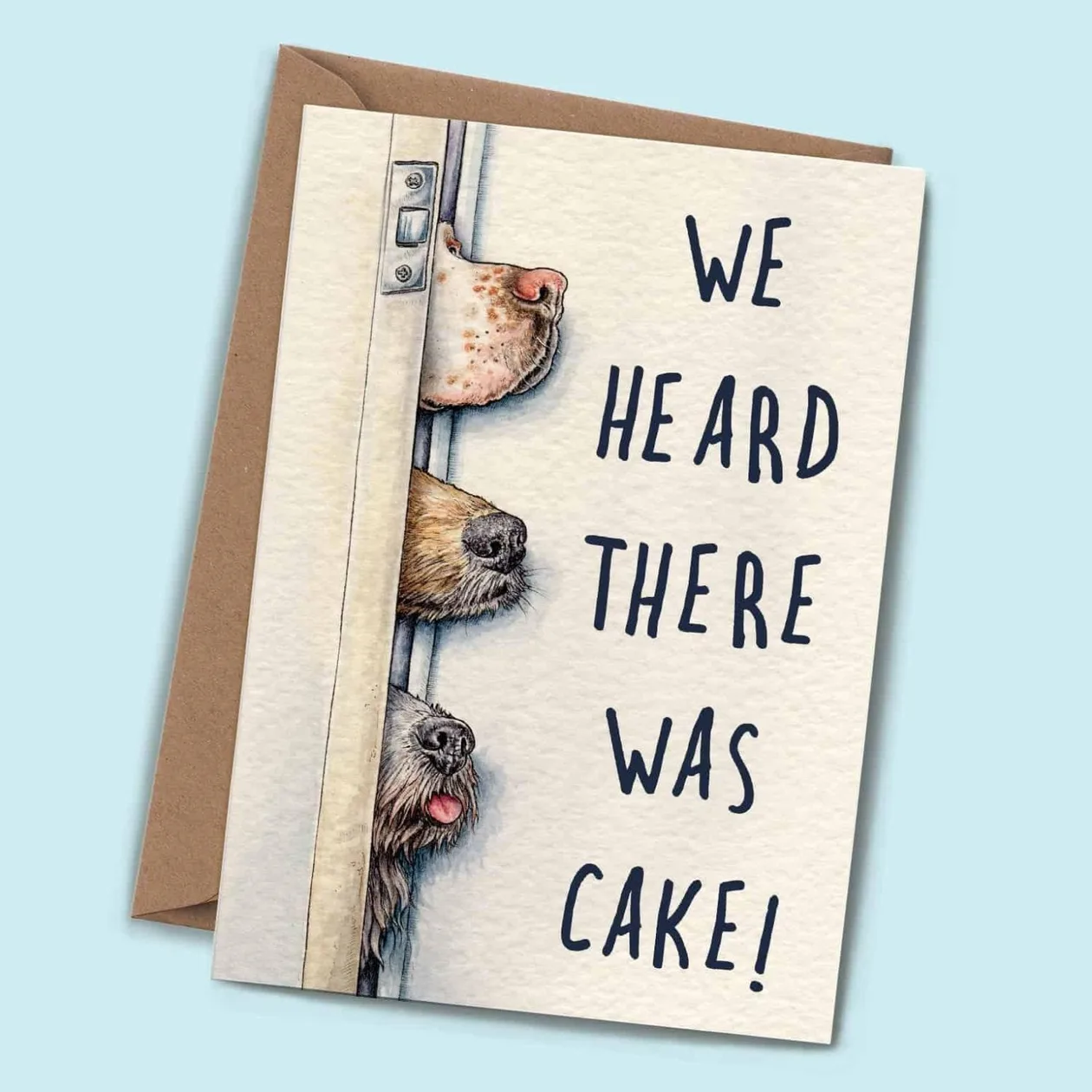 Heard There Was Cake Card - Birthday Greetings Card: the shop's own photo